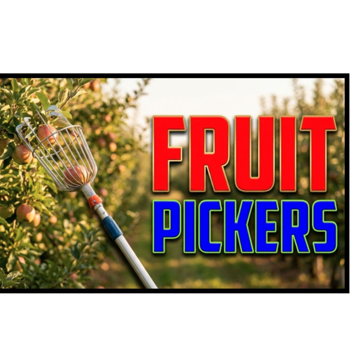 Fruit Picker Tool